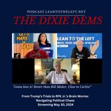 Dixie Dems: Political Controversies & Upcoming Elections