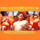 2025 Week 6 - Pleasure Me