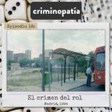 18. El crimen del rol (Madrid, 1994)