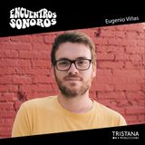 Eugenio Viñas | Encuentros sonoros