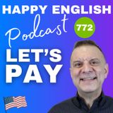 772 - Let’s Pay!