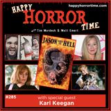 Ep 285: Interview w/Kari Keegan from “Jason Goes to Hell: The Final Friday”