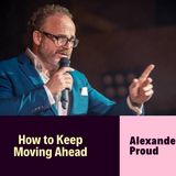 Alexander Proud Shares Tips for Young Entrepreneurs