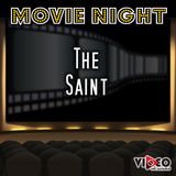Movie Night - The Saint