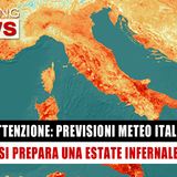 Attenzione Previsioni Meteo Italia: Estate Infernale In Arrivo!
