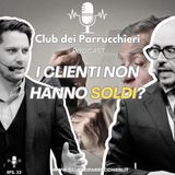 I Clienti Non Hanno Soldi? 💸 Club dei Parrucchieri eps.32