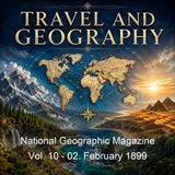National Geographic Magazine Vol 10 - 02 February 1899 - National Geographic Society