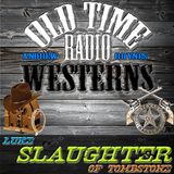The Homesteaders | Luke Slaughter of Tombstone (03-23-58)