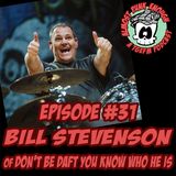 Almost Punk Enough Ep. 31 - Bill Stevenson