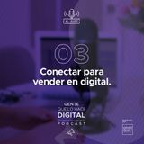 EP3: Conectar para vender en digital