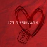 Love vs Manipulation | Dennis Cummins