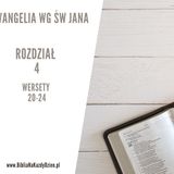 BNKD Ewangelia św. Jana rozdział 4 wersety 20-24