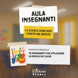 Ma che musica, maestro! | Con 10 insegnanti che utilizzano la musica in classe | Aula insegnanti