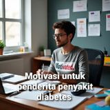 Motivasi untuk penderita penyakit diabetes