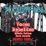 voces rebeldes xomfin podcast