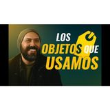 Los objetos que usamos a diario ¿Qué dicen de nosotros El Break con Andrés Dallos