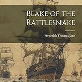 Blake of the Rattlesnake by Frederick Thomas Jane | Full Audiobook | Audiobook Time