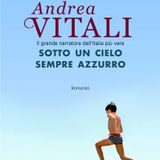 Andrea Vitali "Sotto un cielo sempre azzurro"