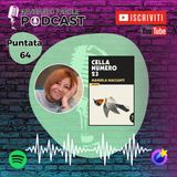 Intervista agli Autori - Puntata 64 - Manuela Maccanti