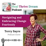 EP204: Navigating and Embracing Change Fearlessly with Terry
