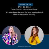 Rachel Elle - Fashion Designer, Creator & Game Changer E9