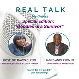 Real Talk - Special Spotlight Episode with James Anderson Jr.