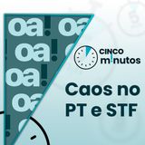 5 minutos: Lula na ONU, tensão no PT paulista e o avanço de casos no TSE e no STF