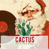 Cactus #13 - Facciamo finta che (sia Natale)