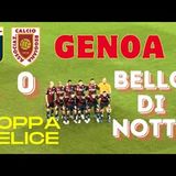 Il GENOA ritrova la magica atmosfera del FERRARIS bel gioco un solo gol ma questo GRIFONE ci crede!