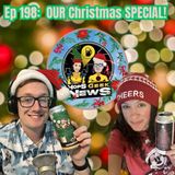 Ep 198: 1st Annual Christmas Special