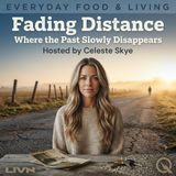 Fading Distance - When Someone You Love Becomes a Stranger