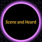 SCENE AND HEARD S1 EP 1.aac