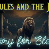 🦁 A Relaxing Sleepy Story _ Hercules and the Lion _ Storytelling and Calm Music