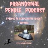 Paranormal Pendle - Rendlesham Forest Special