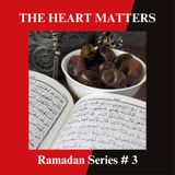 Ramadan Series # 3