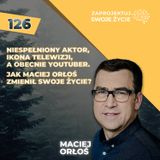 Maciej Orłoś-odszedł z TVP, aby zaznać wolności słowa!