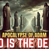 You Won_t Believe What the Apocalypse of Adam Reveals About GOD_(MP3_160K)
