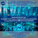 Podcast "Ciudades Conectadas: La Era del IoT"