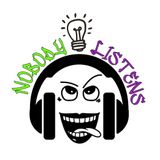 The Nobody Listens Podcast S1E3: Absorbing Chaos - Baby See Baby Do