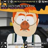 SMB #332 - S28E3 Sora Not Sorry - "Popeye? That son of a b!tch!"