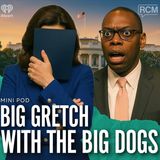 Big Gretch with the Big Dogs | MiniPod