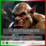 IL PENTAMERONE - Terza giornata - Settima fiaba - CORVETTO