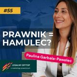 Prawnik to hamulec czy pas bezpieczeństwa? Praktyka in-house w biznesie rozmowa z P. Garbala-Pawelec