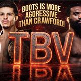 ☎️ Ennis vs Crawford Aggression Debate: Boots IQ, Style & Zayas Title Clash❗️