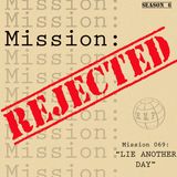 609: Lie Another Day