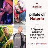 Il rap come disciplina della realtà in cui si vive