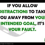 Don't Allow Distractions