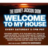 WelCome To My House - THE RODNEY JACKSON SHOW