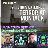 Terror at Montauk – CIA Black Ops, MK Ultra, Monarch,& Time Travel - Chris Laterreur - TSP # 2082