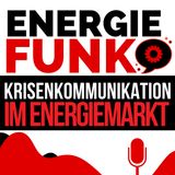 E&M ENERGIEFUNK - Webinar zu Krisenkommunikation in der Energiewirtschaft - Podcast für den Energiemarkt